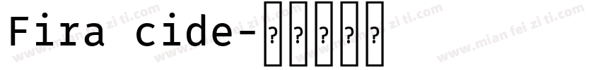 Fira cide字体转换